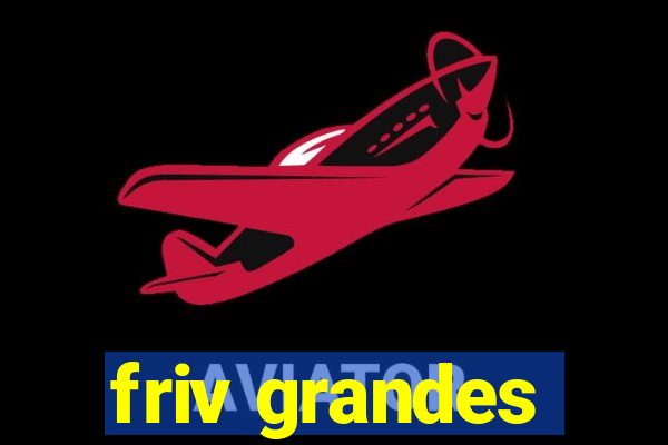 friv grandes